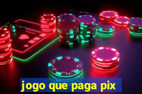 jogo que paga pix